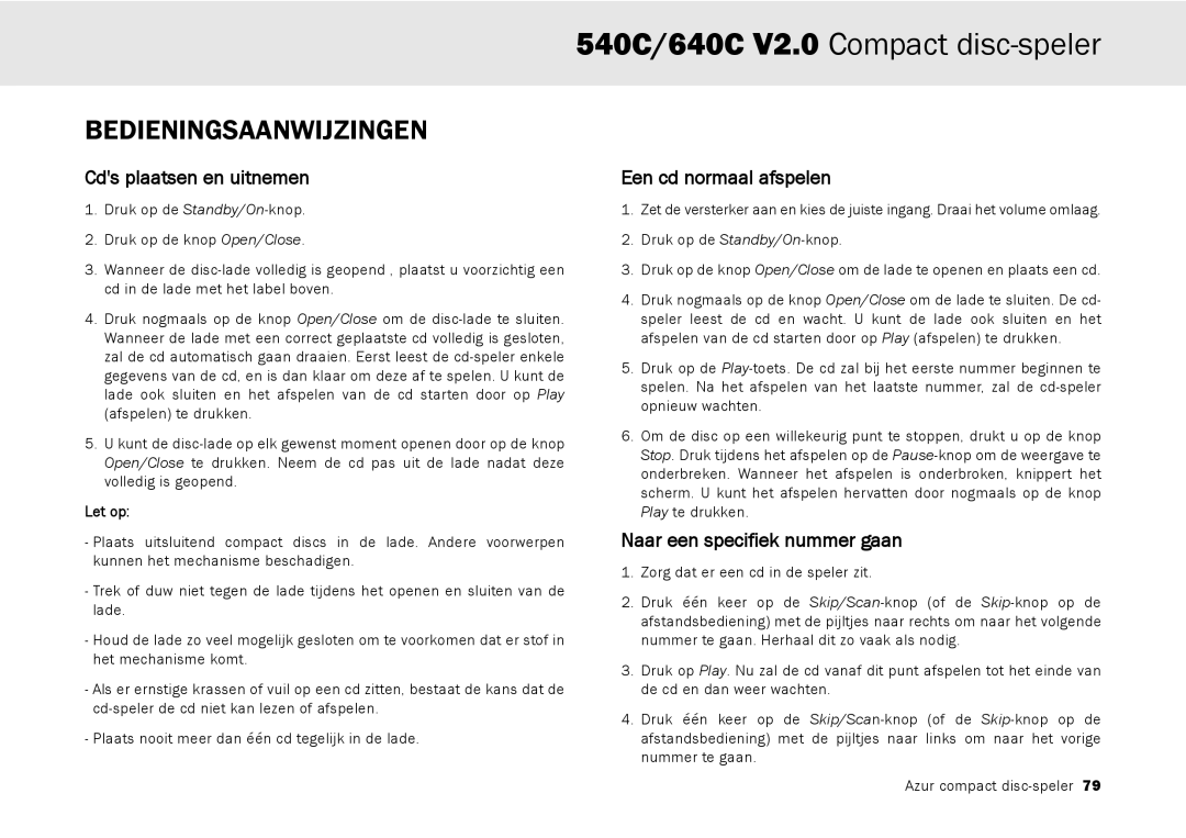 Cambridge Audio 640C V2.0, 540C user manual Bedieningsaanwijzingen, Cds plaatsen en uitnemen, Een cd normaal afspelen 