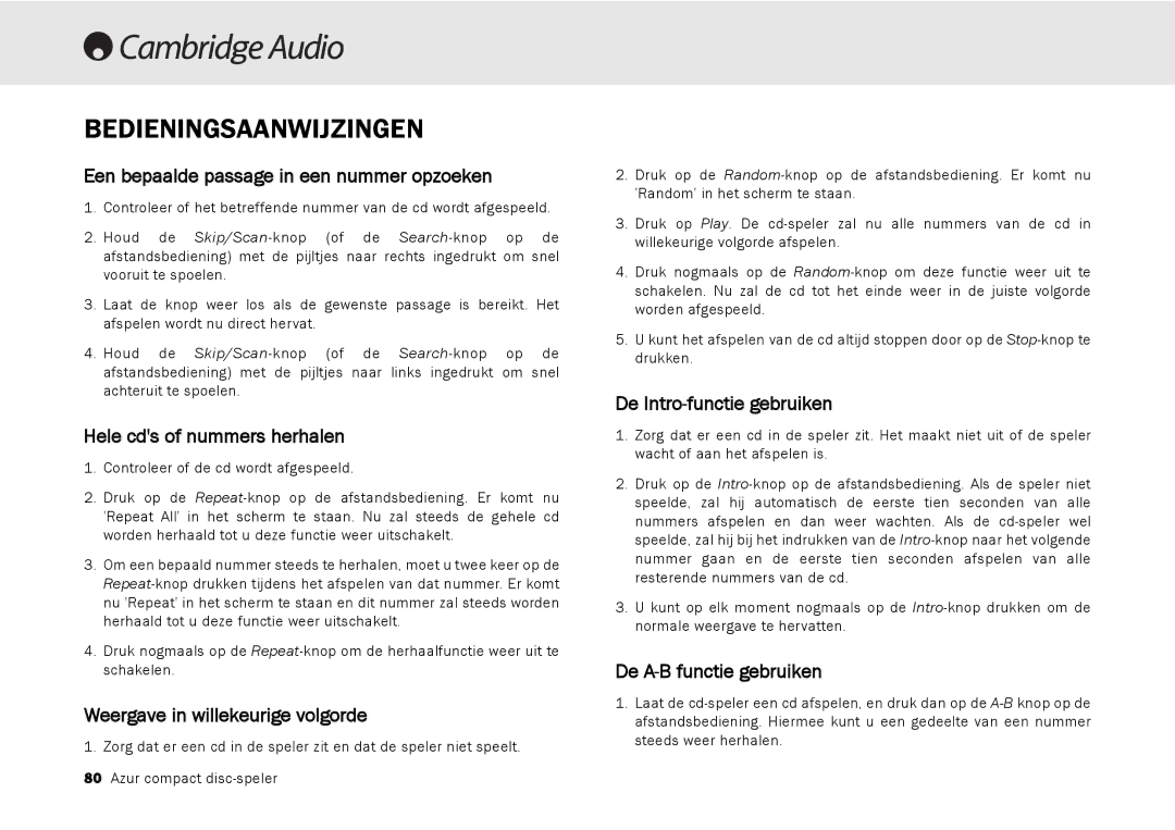 Cambridge Audio 540C Een bepaalde passage in een nummer opzoeken, Hele cds of nummers herhalen, De Intro-functie gebruiken 