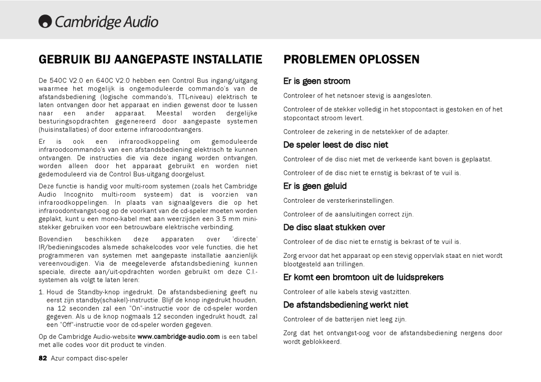 Cambridge Audio 540C, 640C V2.0 user manual Gebruik BIJ Aangepaste Installatie, Problemen Oplossen 