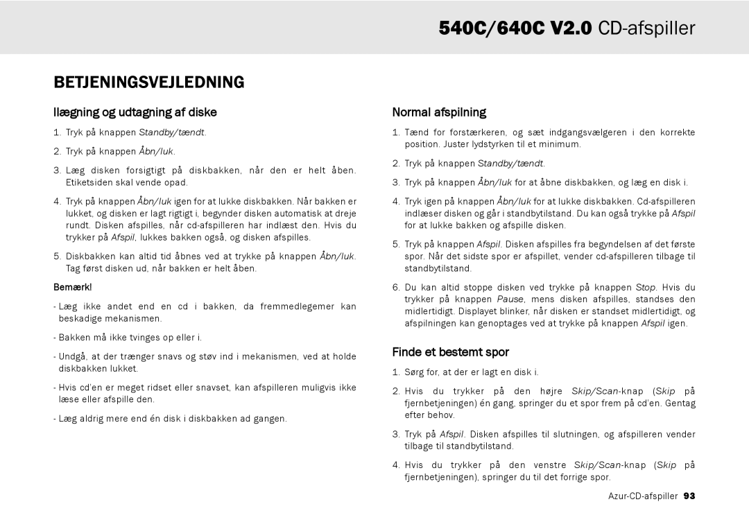 Cambridge Audio 640C V2.0 Betjeningsvejledning, Ilægning og udtagning af diske, Normal afspilning, Finde et bestemt spor 