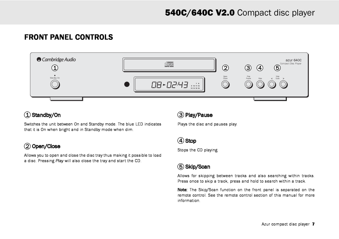 Cambridge Audio Front Panel Controls, 540C/640C V2.0 Compact disc player, Standby/On, Open/Close, Stop, Skip/Scan 