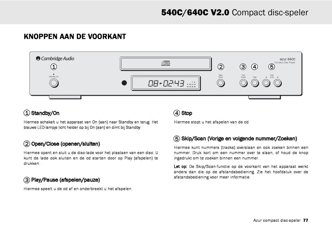 Cambridge Audio user manual Knoppen Aan De Voorkant, 540C/640C V2.0 Compact disc-speler, Standby/On, Stop 