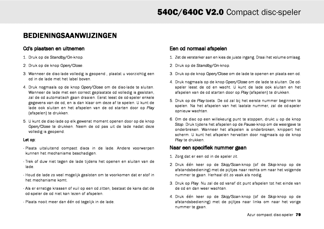 Cambridge Audio user manual Bedieningsaanwijzingen, 540C/640C V2.0 Compact disc-speler, Cds plaatsen en uitnemen 
