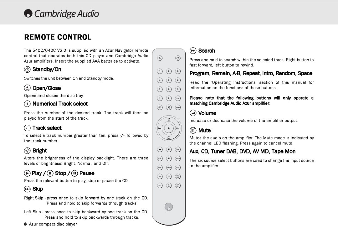 Cambridge Audio 540C Remote Control, Standby/On, Open/Close, Numerical Track select, Bright, Play / Stop / Pause, Skip 