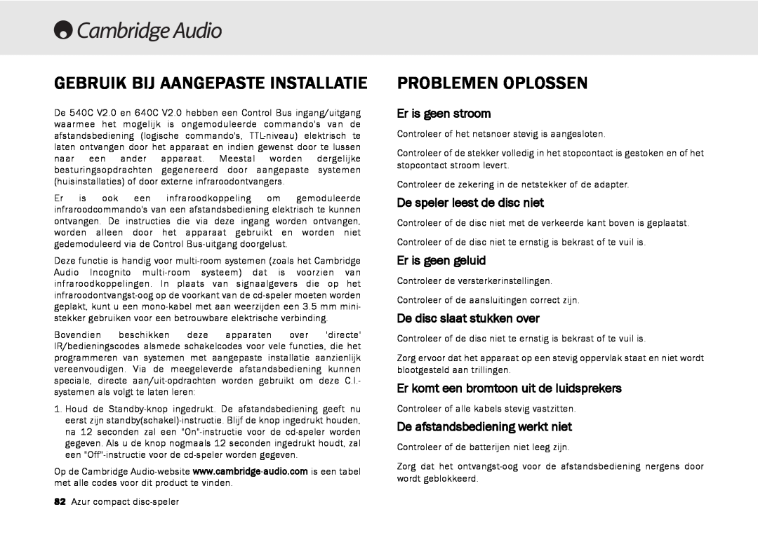 Cambridge Audio 540C Problemen Oplossen, Gebruik Bij Aangepaste Installatie, Er is geen stroom, Er is geen geluid 