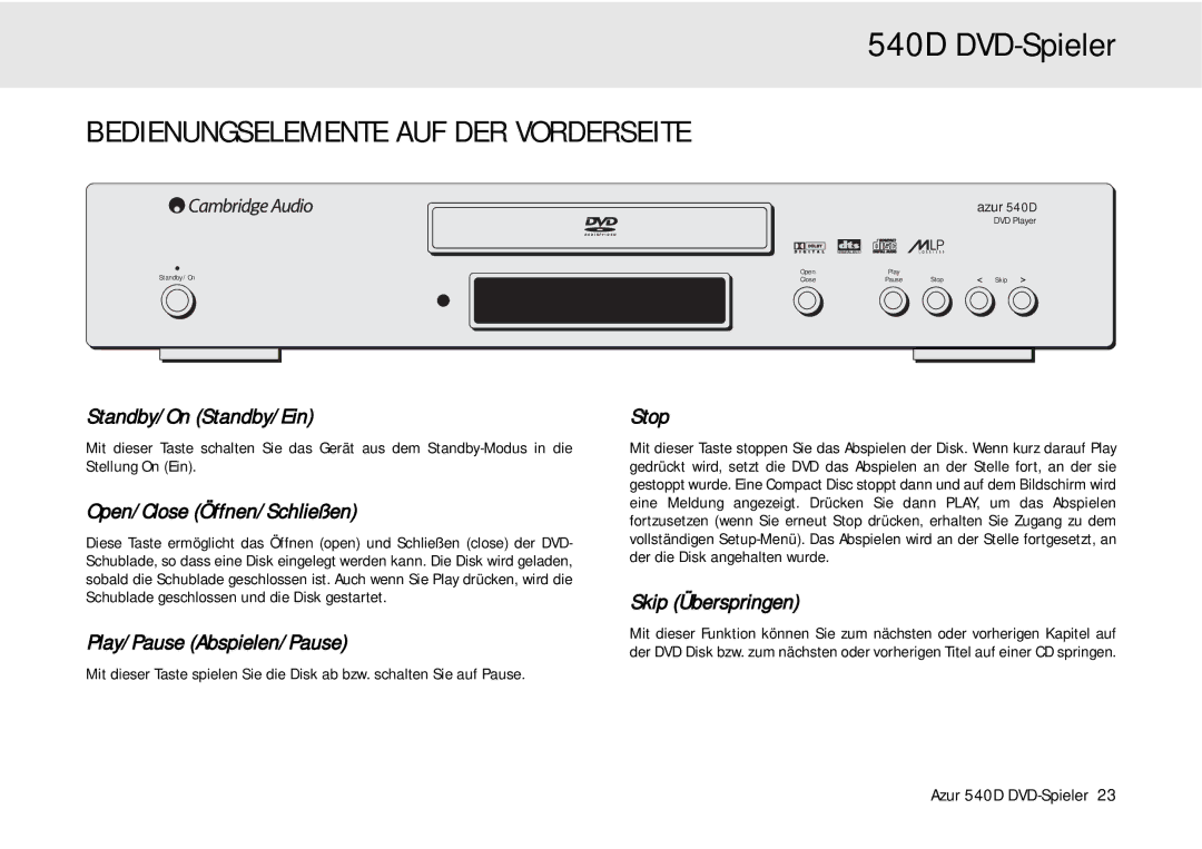 Cambridge Audio 540D Bedienungselemente AUF DER Vorderseite, Standby/On Standby/Ein, Open/Close Öffnen/Schließen 