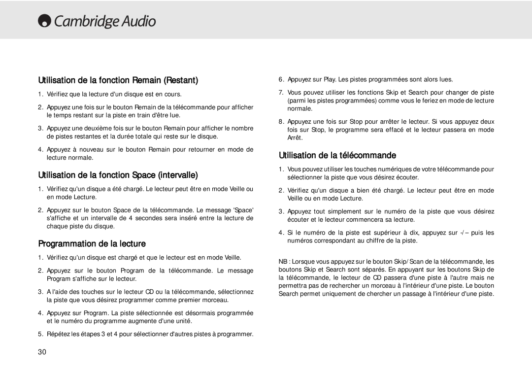 Cambridge Audio 640C user manual Utilisation de la fonction Remain Restant, Utilisation de la fonction Space intervalle 