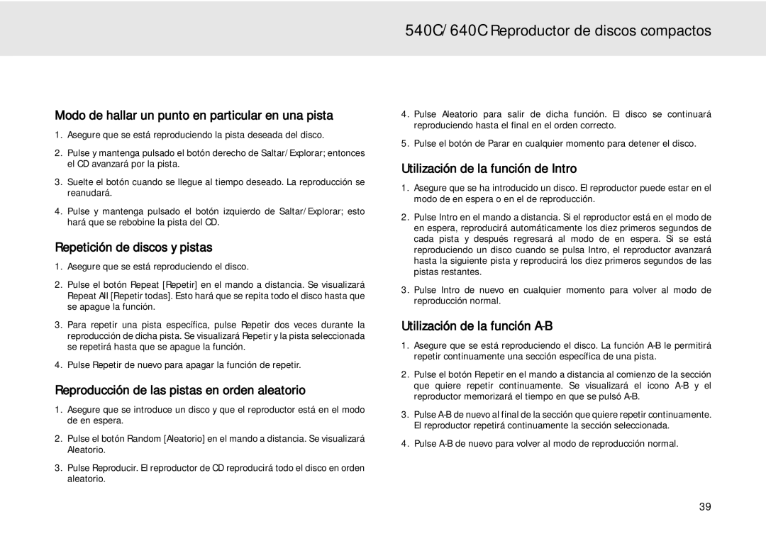 Cambridge Audio 640C user manual Modo de hallar un punto en particular en una pista, Repetición de discos y pistas 