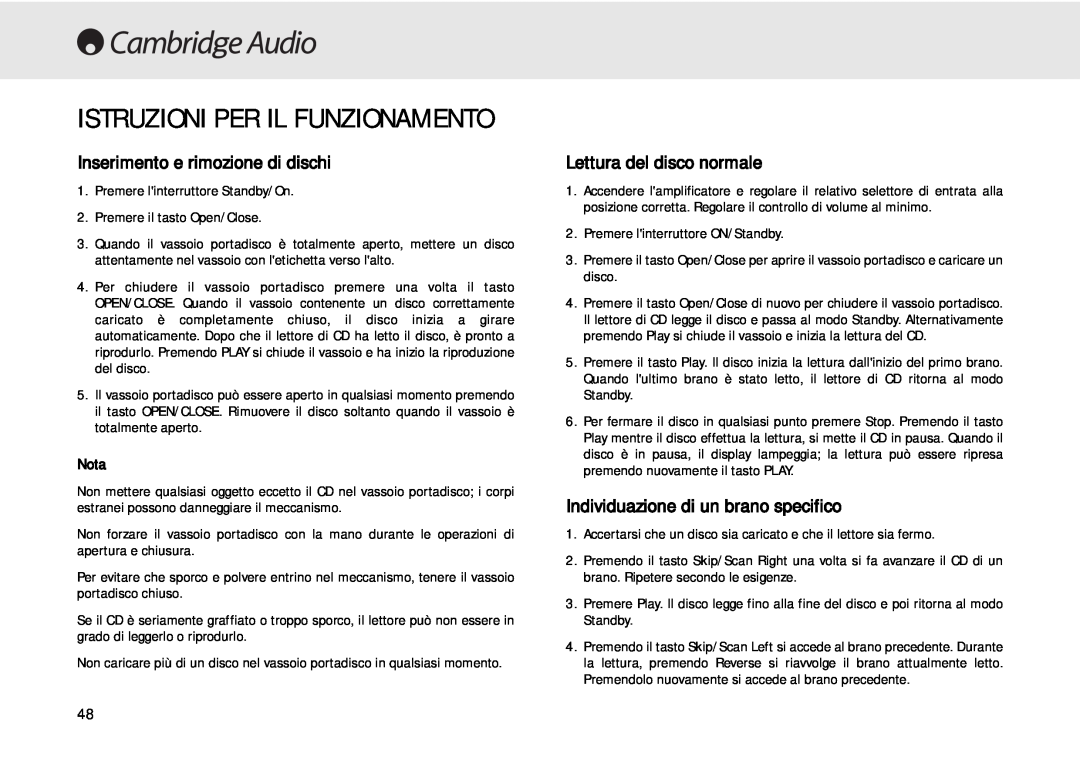 Cambridge Audio 640C Istruzioni Per Il Funzionamento, Inserimento e rimozione di dischi, Lettura del disco normale, Nota 