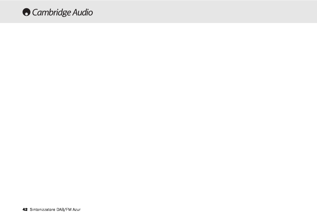 Cambridge Audio 640T user manual 42Sintonizzatore DAB/FM Azur 