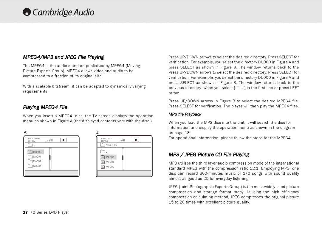 Cambridge Audio 70 manual MPEG4/MP3 and Jpeg File Playing, Playing MPEG4 File, MP3 / Jpeg Picture CD File Playing 