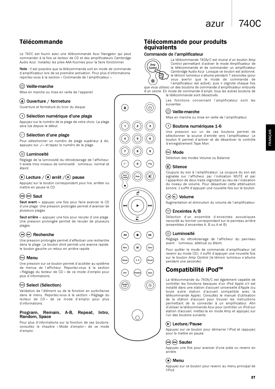 Cambridge Audio 740C user manual Télécommande pour produits équivalents, Compatibilité iPodTM 