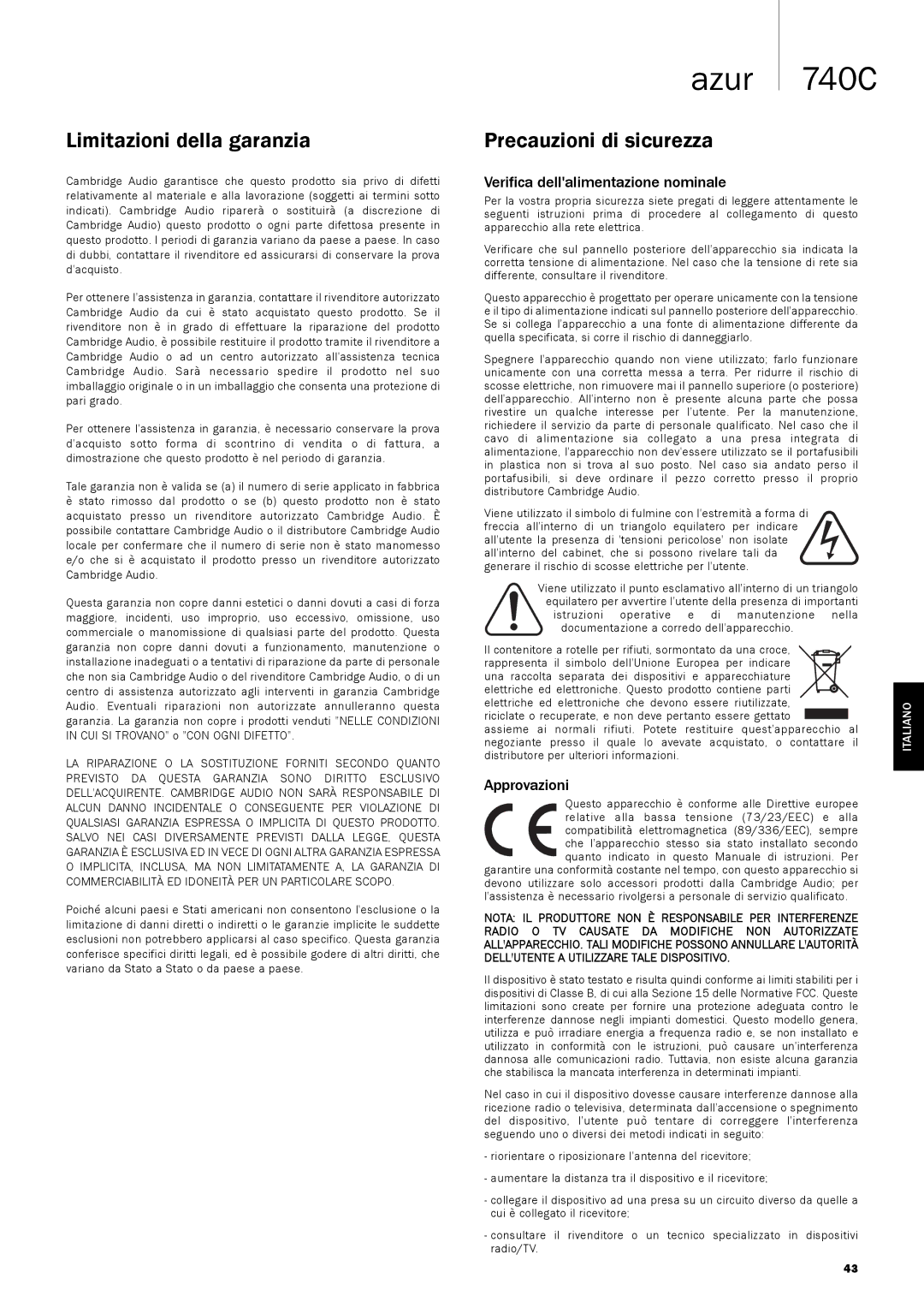 Cambridge Audio 740C user manual Limitazioni della garanzia, Precauzioni di sicurezza, Verifica dellalimentazione nominale 