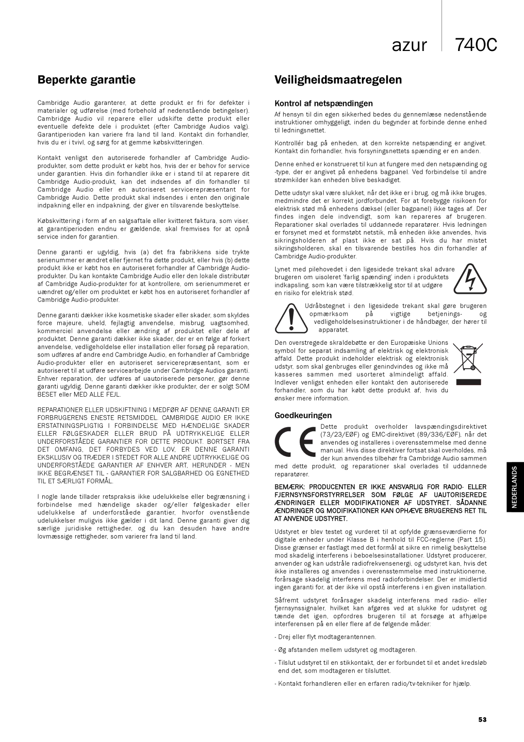 Cambridge Audio 740C user manual Beperkte garantie, Veiligheidsmaatregelen, Kontrol af netspændingen, Goedkeuringen 