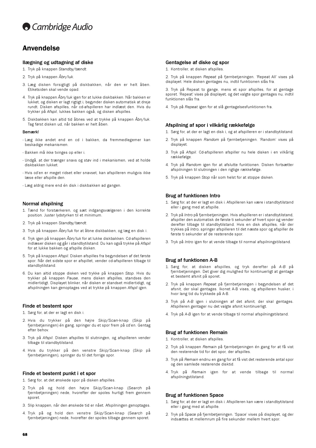 Cambridge Audio 740C user manual Anvendelse 