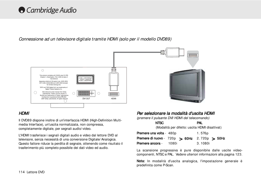 Cambridge Audio 80 Series manual Per selezionare la modalità duscita Hdmi 