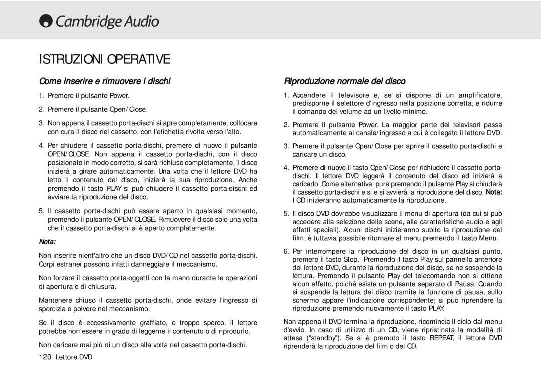 Cambridge Audio 80 Series manual Istruzioni Operative, Come inserire e rimuovere i dischi, Riproduzione normale del disco 