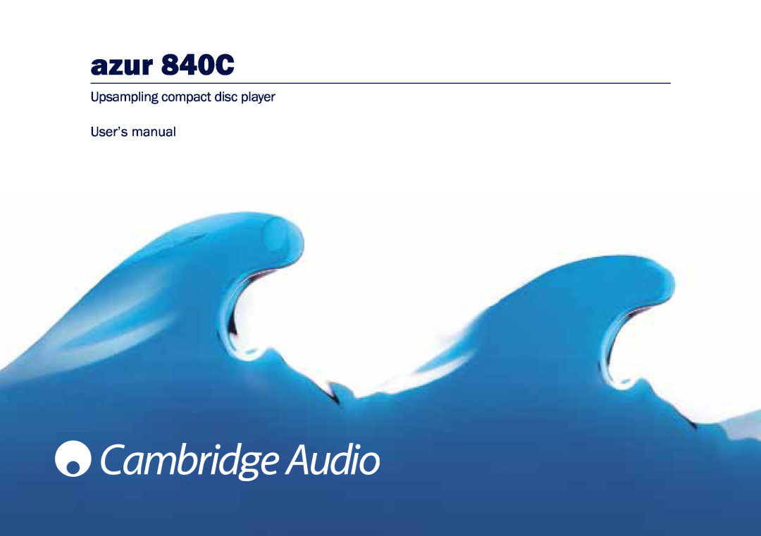 Cambridge Audio user manual azur 840C 