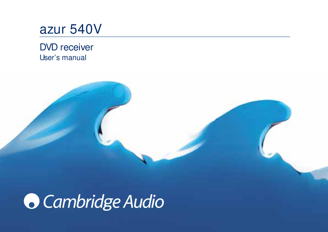 Cambridge Audio azur 540V user manual Azur 