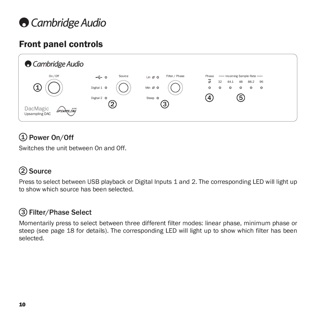 Cambridge Audio azur DacMagic user manual Front panel controls, Power On/Off, Source, Filter/Phase Select 