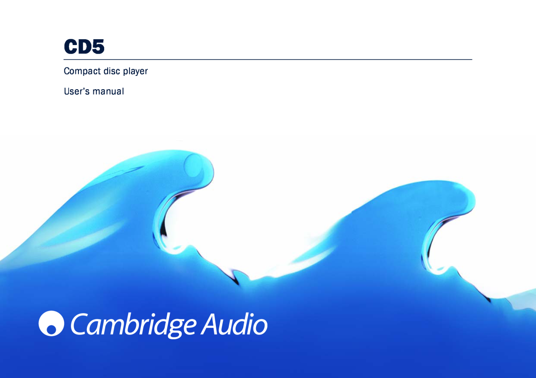 Cambridge Audio CD5 user manual 