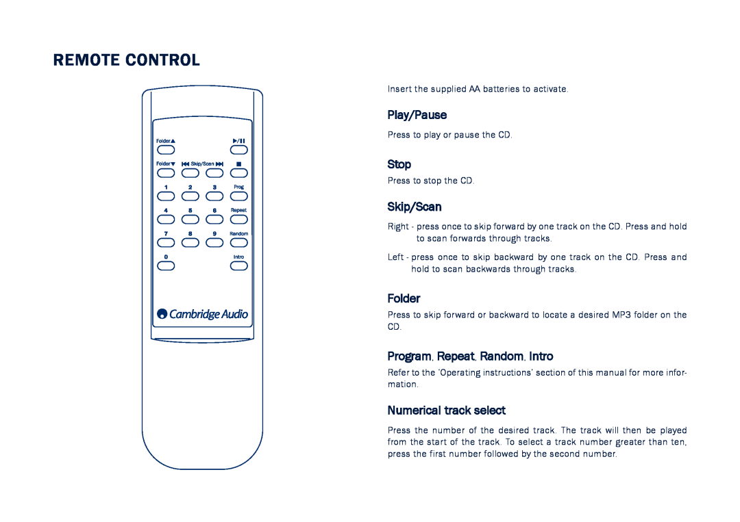 Cambridge Audio CD5 user manual Remote Control, Play/Pause, Stop, Skip/Scan, Folder, Program, Repeat, Random, Intro 