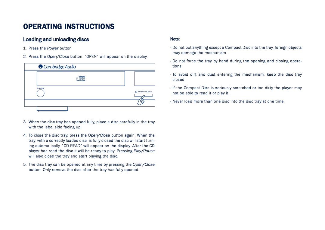 Cambridge Audio CD5 user manual Operating Instructions, Loading and unloading discs 