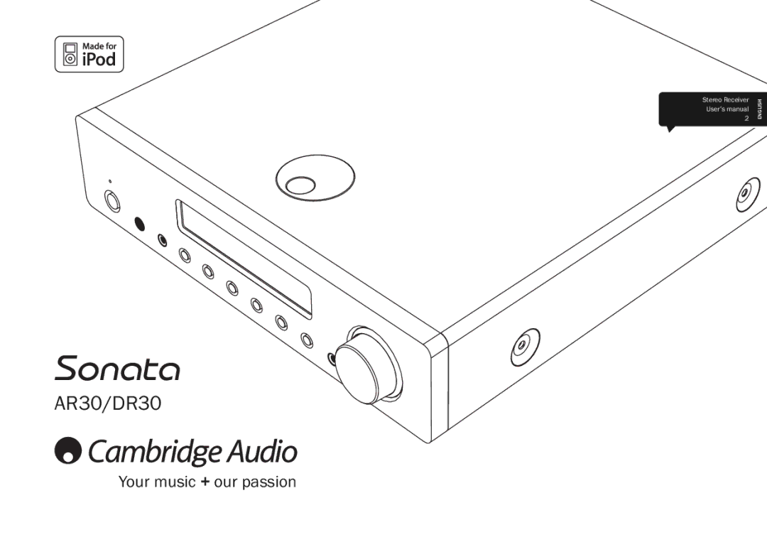 Cambridge Audio user manual AR30/DR30, Your music + our passion 