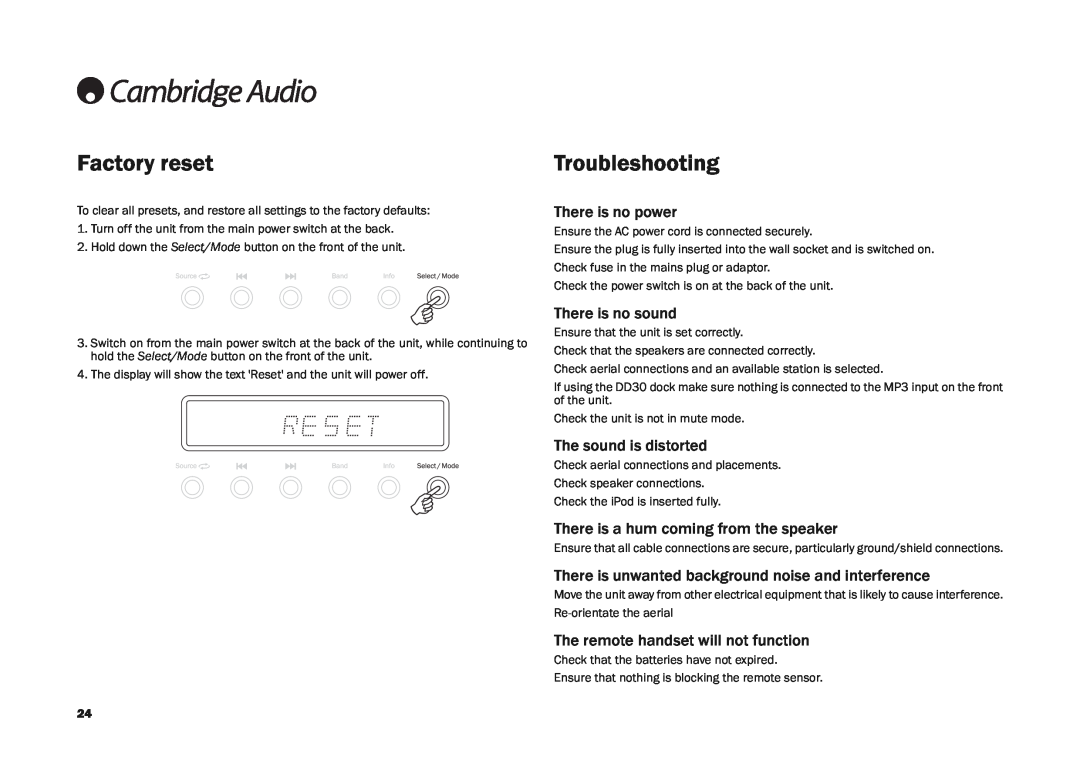 Cambridge Audio DR30, AR30 Factory reset, Troubleshooting, There is no power, There is no sound, The sound is distorted 