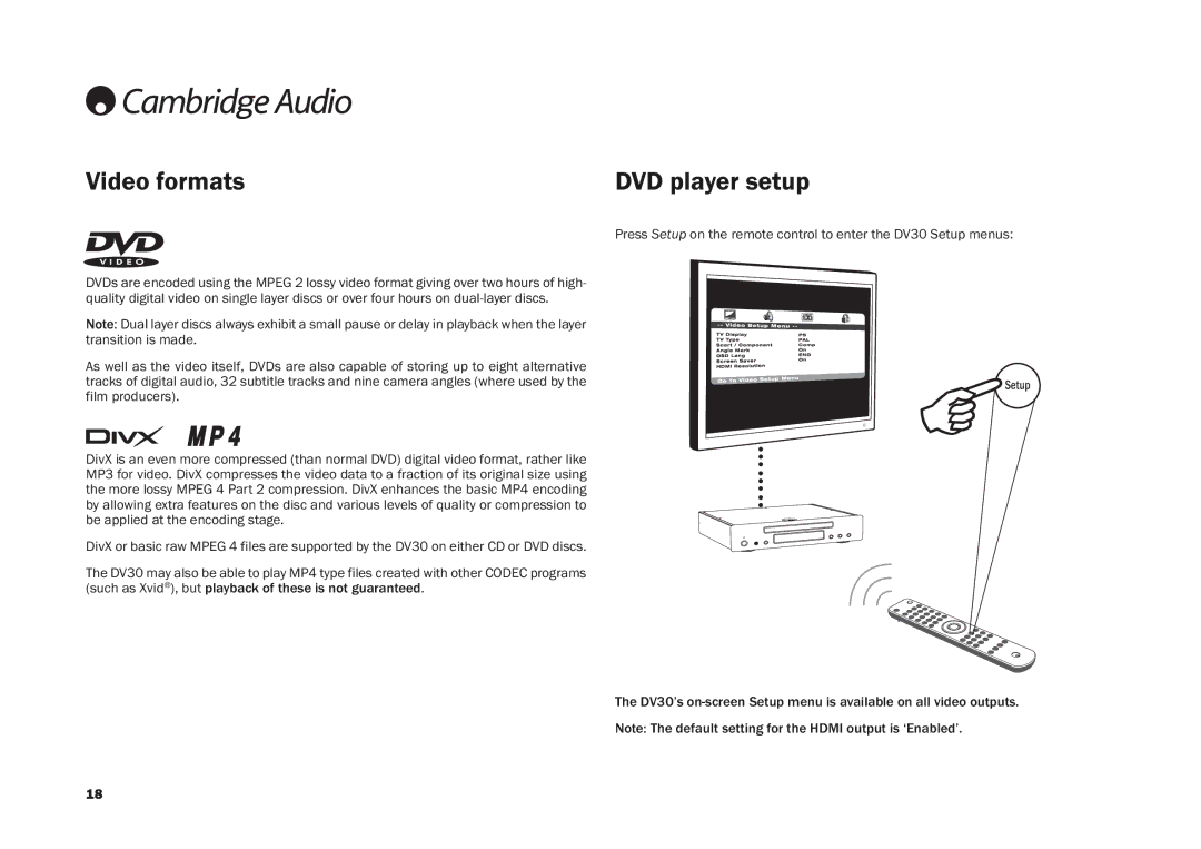 Cambridge Audio DV30 user manual Video formats DVD player setup 