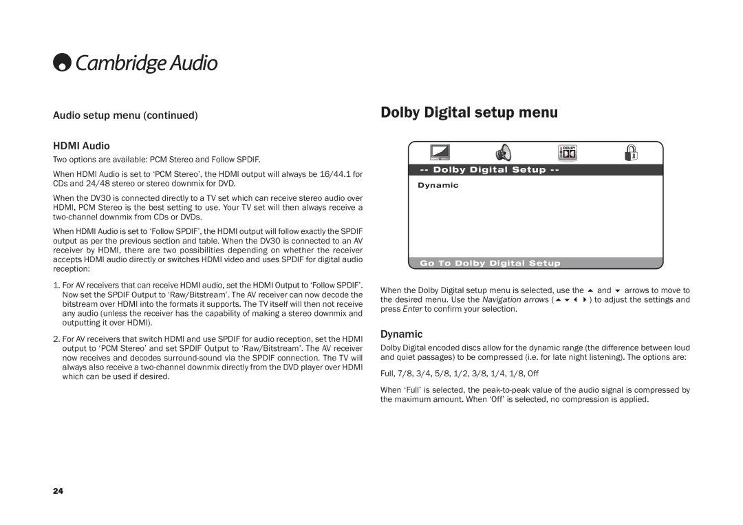 Cambridge Audio DV30 user manual Dolby Digital setup menu, Audio setup menu Hdmi Audio, Dynamic 