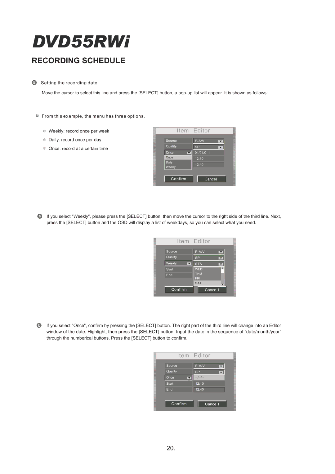 Cambridge Audio DVD55RWi owner manual Recording Schedule, Editor 