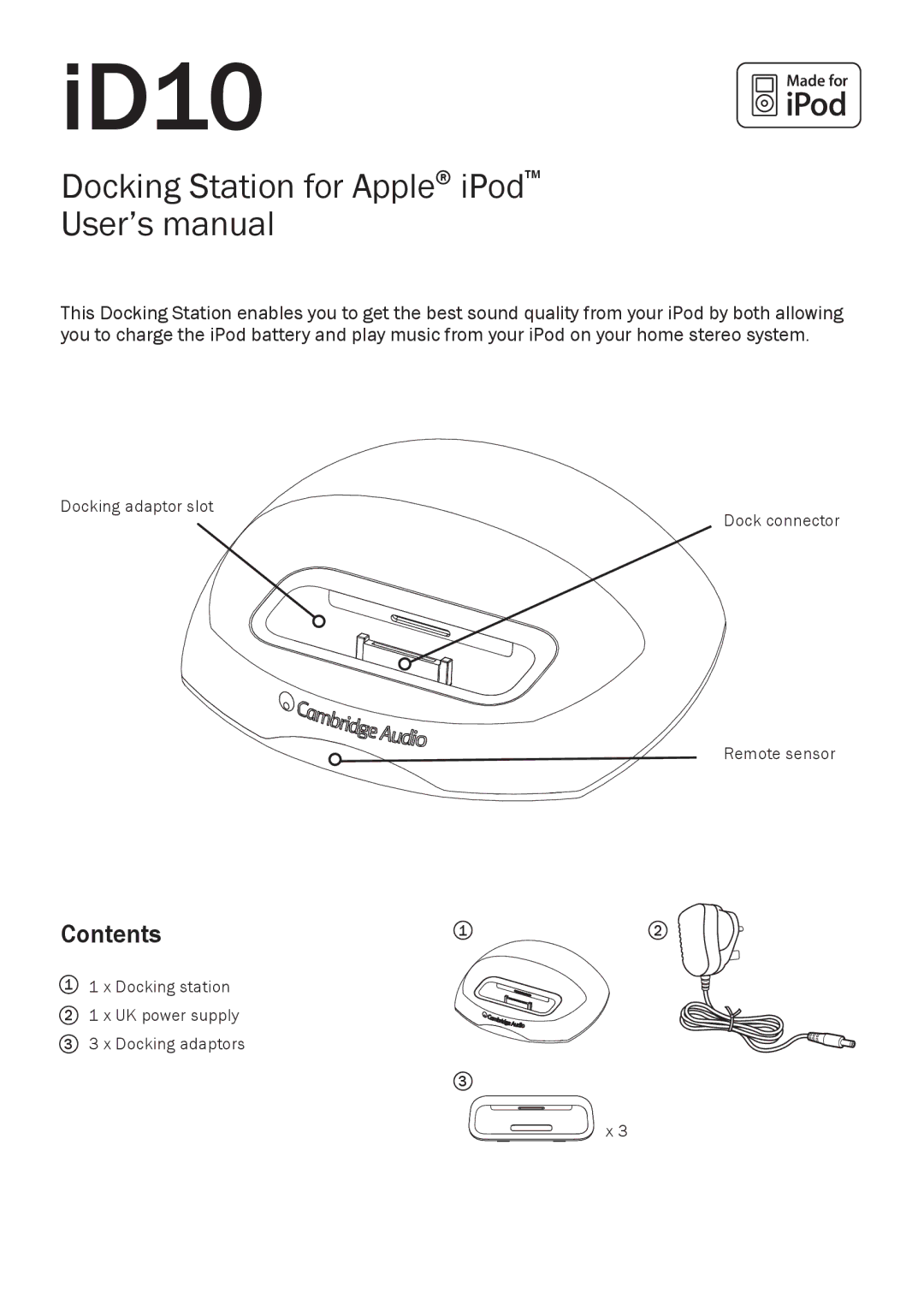 Cambridge Audio ID10 user manual Contents, Docking station UK power supply Docking adaptors 