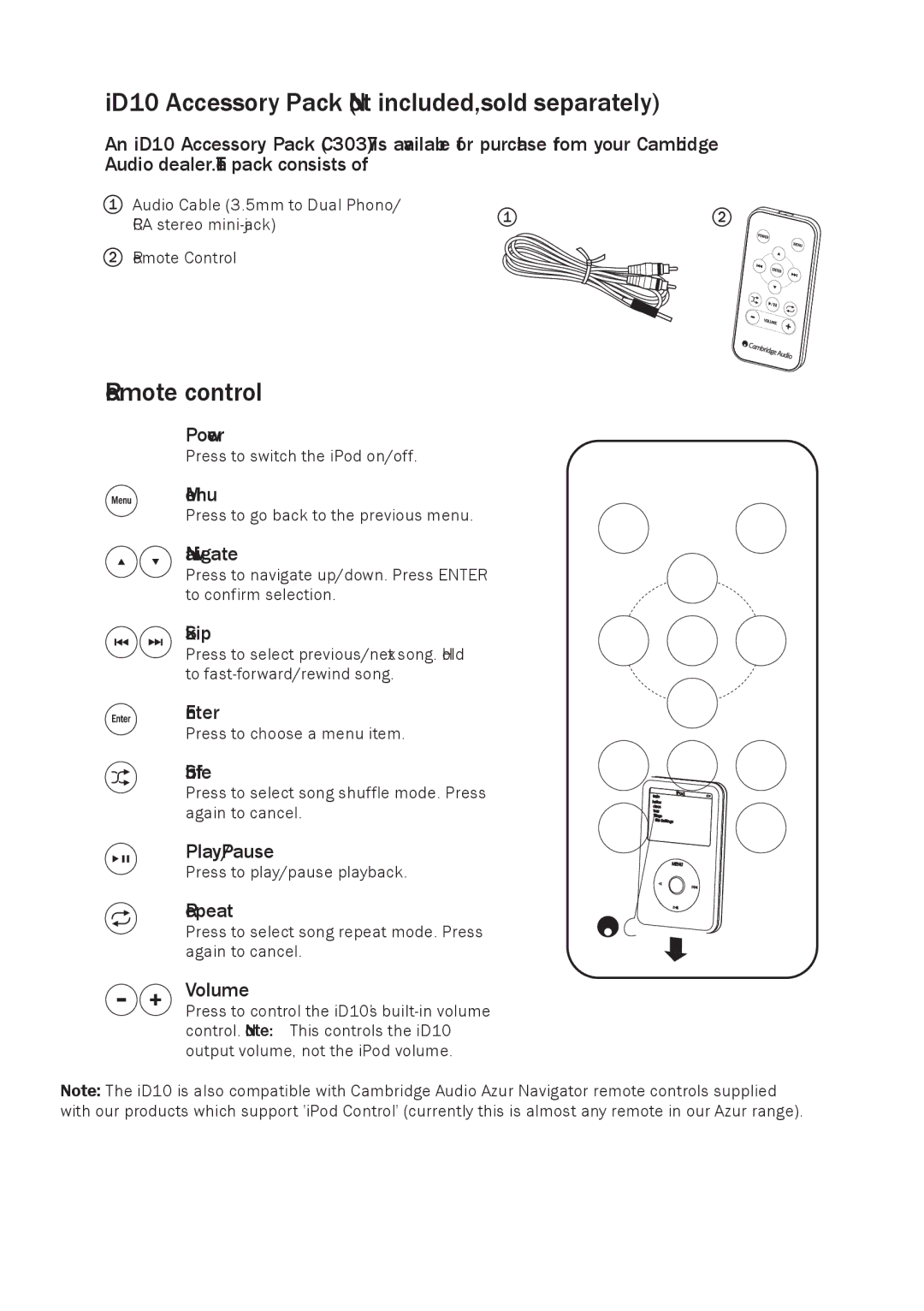 Cambridge Audio user manual ID10 Accessory Pack Not included, sold separately, Remote control 