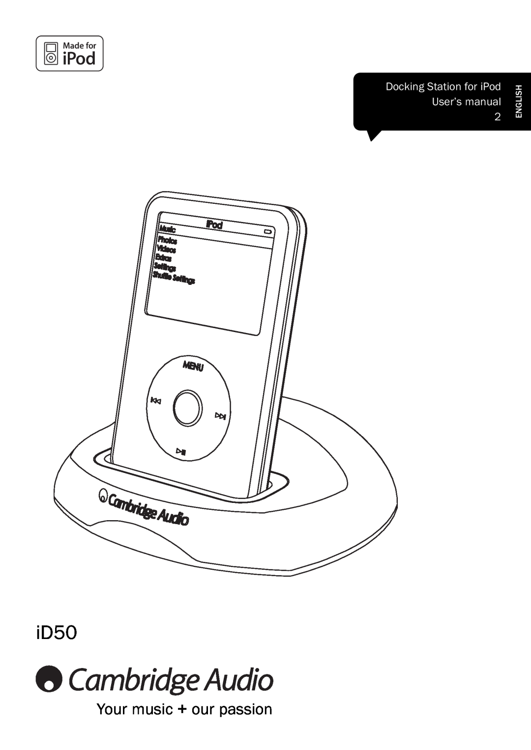 Cambridge Audio iD50 user manual English, Your music + our passion, Docking Station for iPod User’s manual 