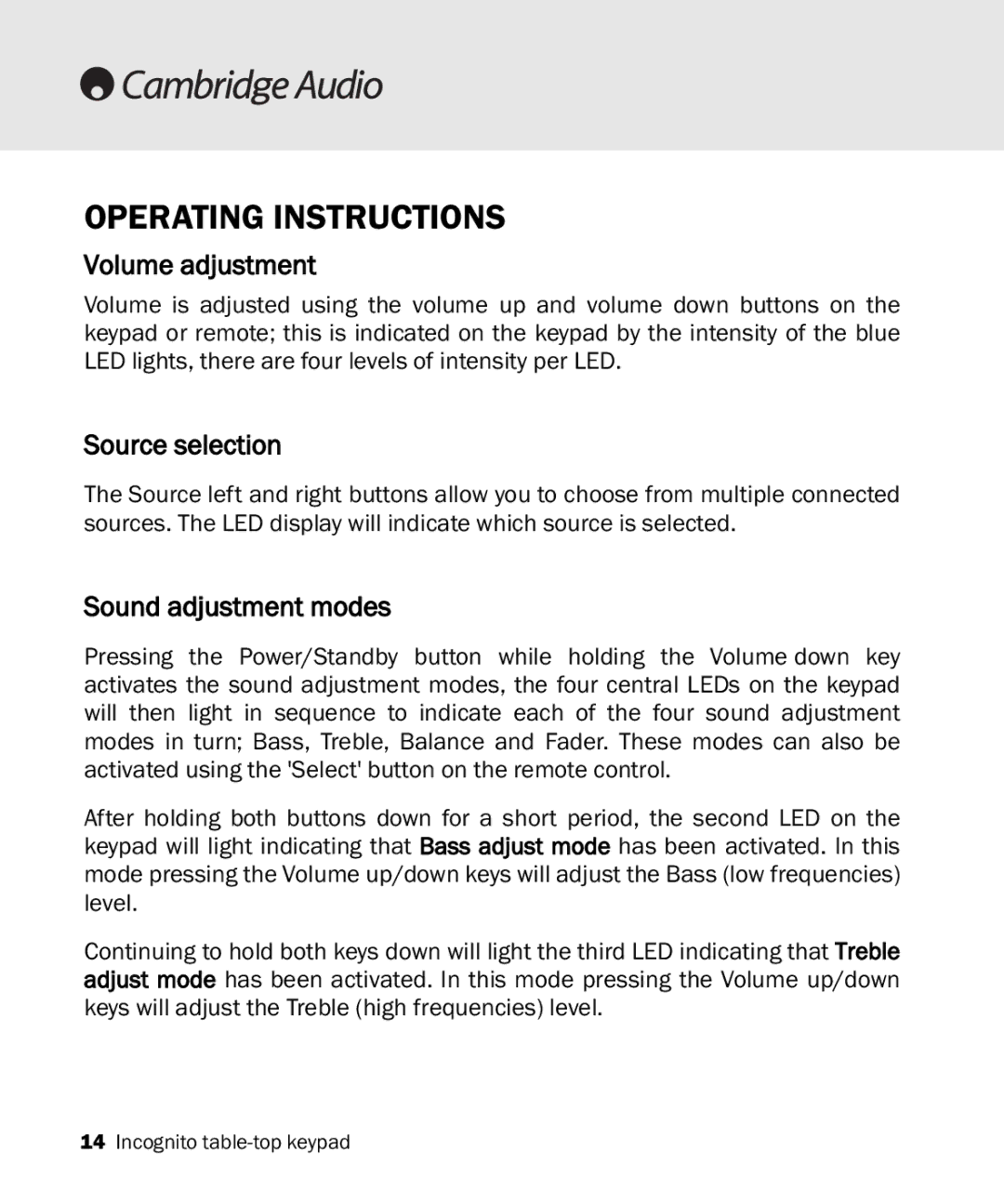 Cambridge Audio Incognito BK10 manual Operating Instructions, Volume adjustment 