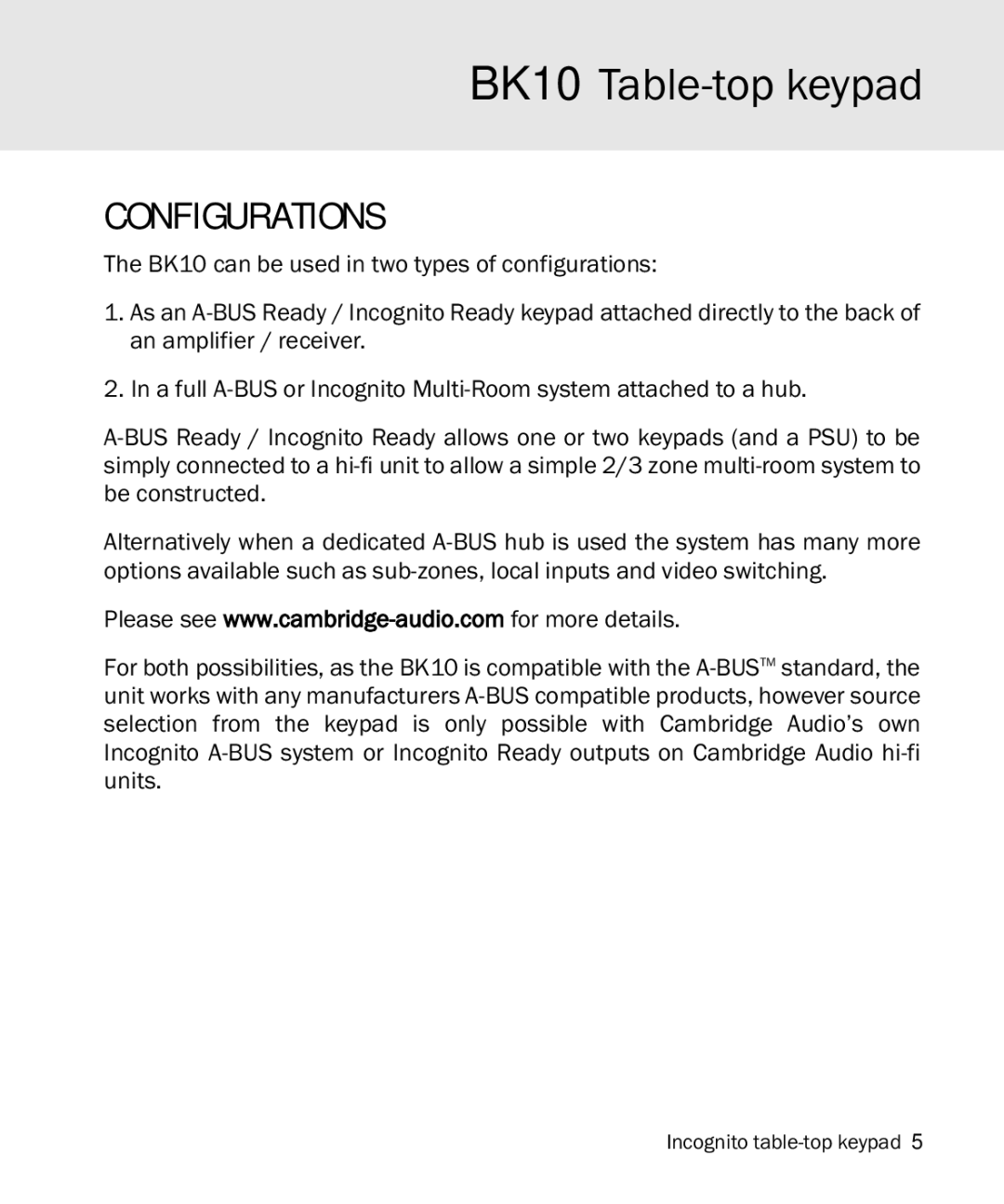 Cambridge Audio Incognito BK10 manual Configurations 