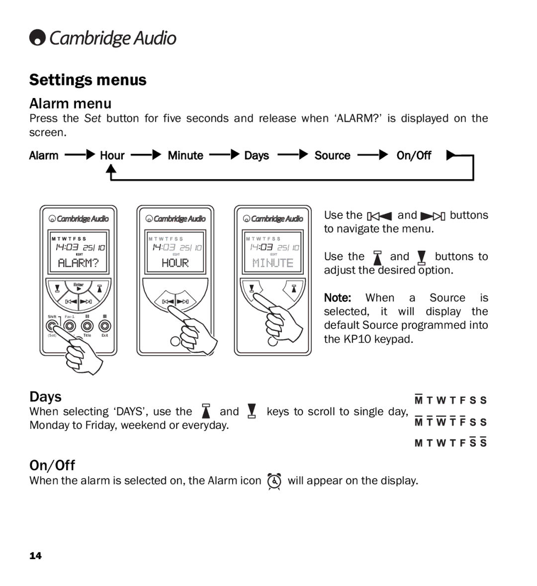 Cambridge Audio LK10 manual Alarm menu, Alarm Hour Minute Days Source On/Off 