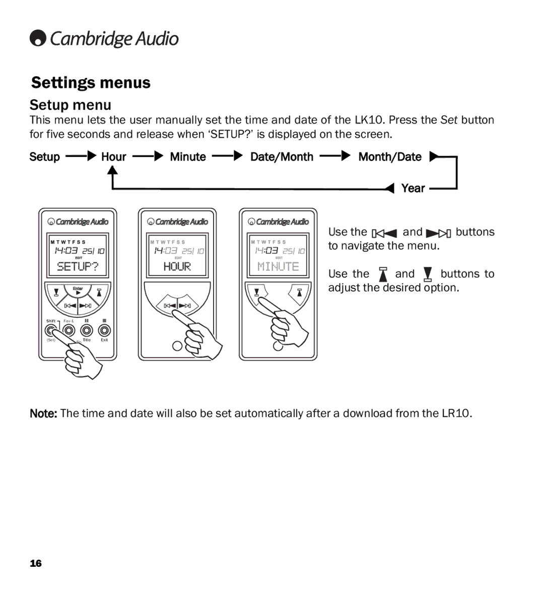 Cambridge Audio LK10 manual Setup menu, Setup Hour Minute Date/Month Month/Date Year 