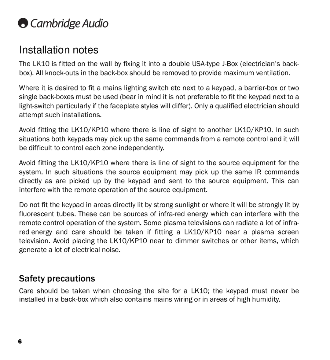 Cambridge Audio LK10 manual Installation notes, Safety precautions 