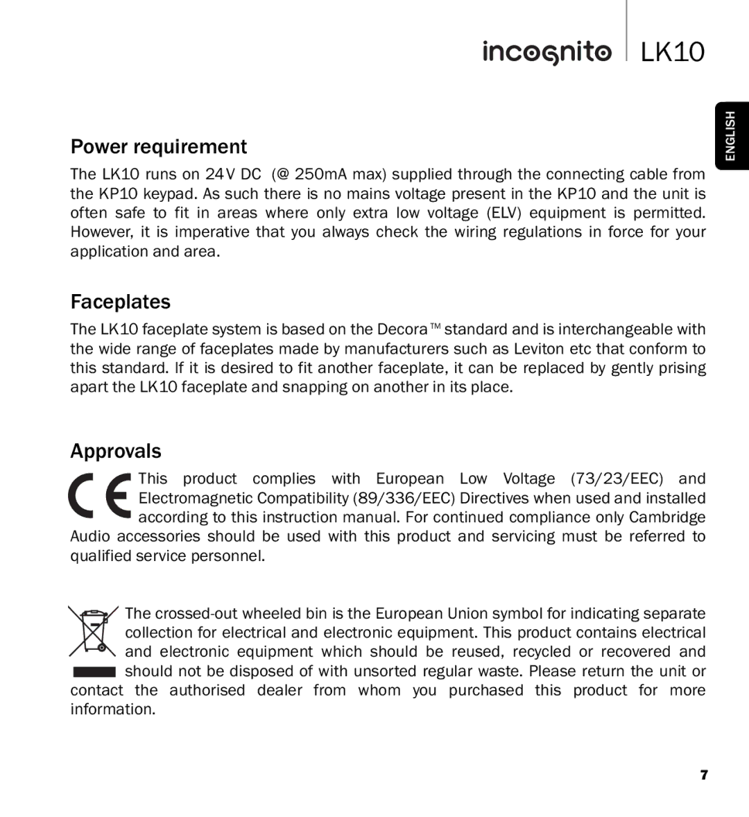 Cambridge Audio LK10 manual Power requirement, Faceplates, Approvals 