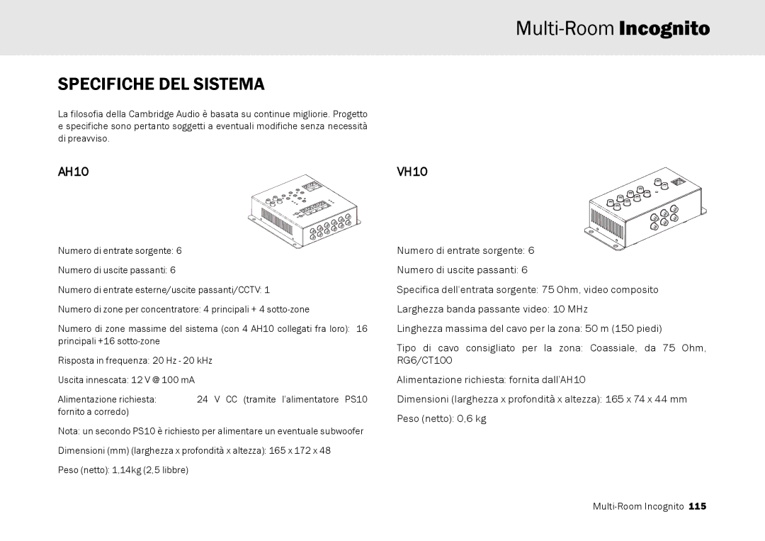 Cambridge Audio Multi-room speaker system manual Specifiche DEL Sistema, AH10 