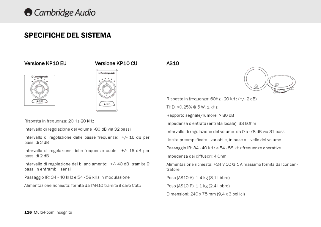 Cambridge Audio Multi-room speaker system manual Versione KP10 EU Versione KP10 CU 