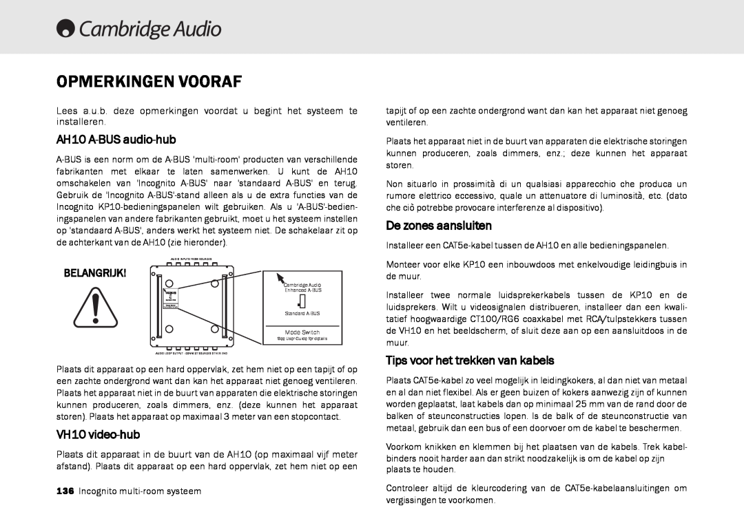 Cambridge Audio Multi-room speaker system manual Opmerkingen Vooraf, De zones aansluiten, Tips voor het trekken van kabels 