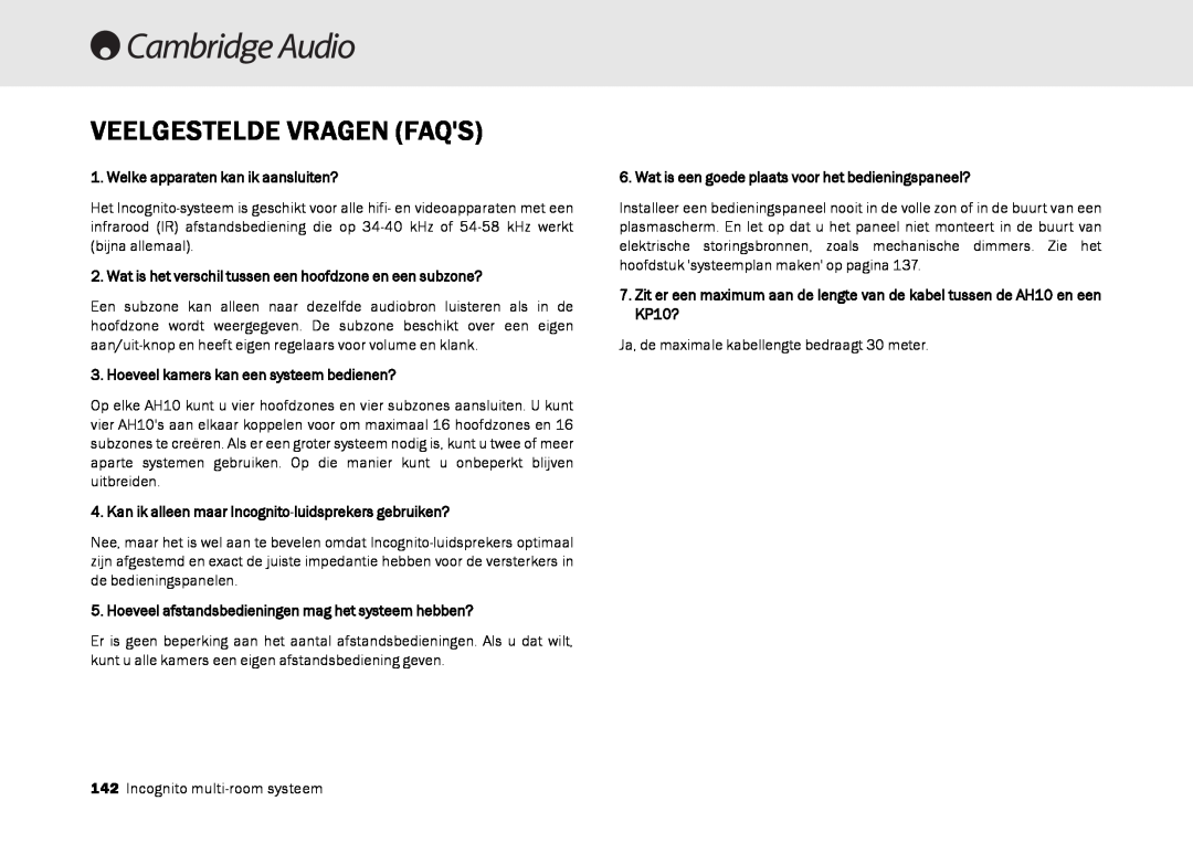 Cambridge Audio Multi-room speaker system manual Veelgestelde Vragen Faqs, Welke apparaten kan ik aansluiten?, KP10? 