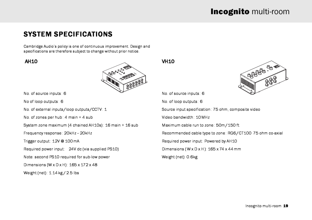 Cambridge Audio Multi-room speaker system manual System Specifications, AH10, VH10, Incognito multi-room 