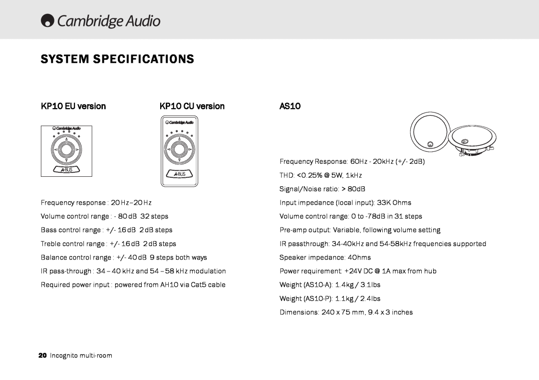 Cambridge Audio Multi-room speaker system manual KP10 EU version, KP10 CU version, AS10, System Specifications 