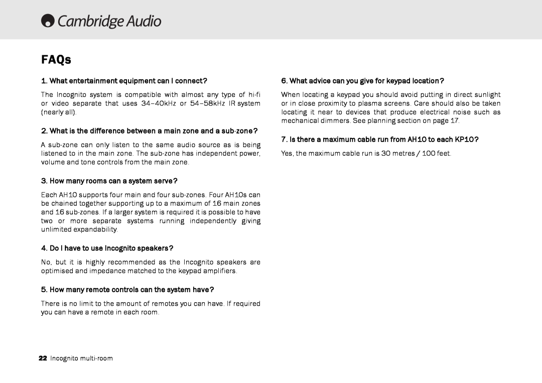 Cambridge Audio Multi-room speaker system manual FAQs, What entertainment equipment can I connect ? 