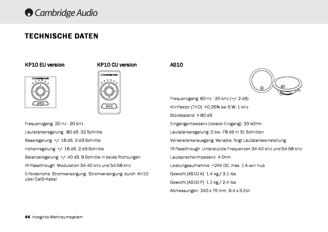 Cambridge Audio Multi-room speaker system manual Technische Daten, KP10 EU version, KP10 CU version, AS10 