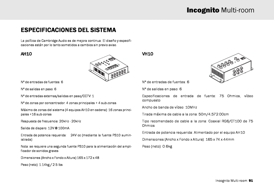 Cambridge Audio Multi-room speaker system manual Especificaciones Del Sistema, Incognito Multi-room, AH10, VH10 